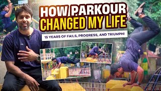 My Parkour Journey: 15 Years of Fails, Progress, and Triumph!