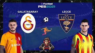 Galatasaray - Lecce / Hazırlık Maçı eFootball 2024  Football