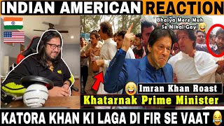 Khatarnak Prime Minister Ko Khatra | Imran Khan Roast | Pakistan Funny Roast | Indian Reaction