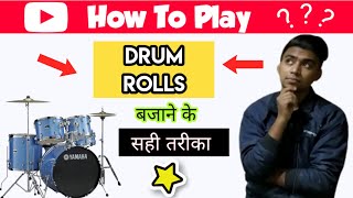 how to play  rolls |beginner drum rolls - BEGINNER DRUM LESSON # 1| common rolls