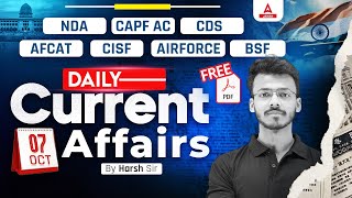 07 Oct  Daily Current Affairs | All Defence Exam Current Affairs | By Harsh Sir