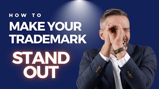 UNLOCKING the Secrets of Trademarks: How to Make Yours STAND OUT!