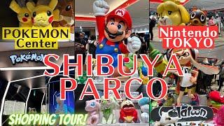 Japan🇯🇵 Shibuya PARCO !NINTENDO TOKYO &Pokémon Center! Shopping Tour!