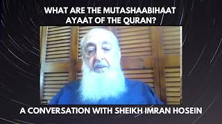 The Mysterious Mutashabihaat Ayaat of the Quran