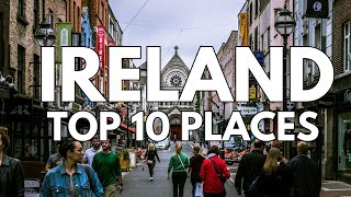 Iconic Ireland: Top 10 Must-Visit Spots | Travel Guide