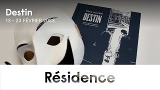 Résidence Destin • Cie 1-0-1