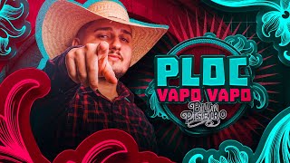 PLOC VAPO VAPO - Biu do Piseiro | Maio 2K24 (Piseirão Raiz) - Áudio Oficial