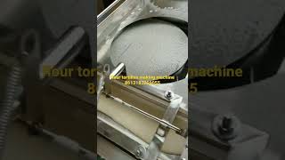 # flour tortillas making machine # injera bread machine # lumpia wrapper making machine