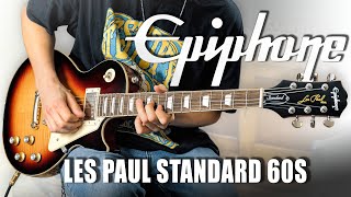 Let The Tones Do The Talking.. Epiphone Les Paul Standard 60s