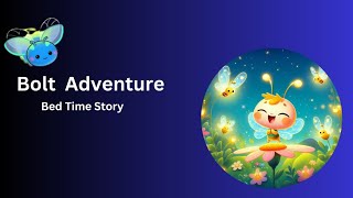 Firefly Adventure|Children Bedtime Story|Adventure Story for Kids|Animated Stories for Children