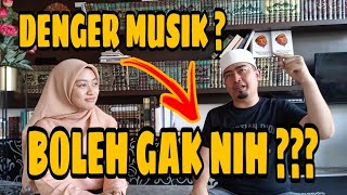 DENGER MUSIK/ BOLEH GA NIIH ??? -USTADZ SOLMED & KAK RIMA