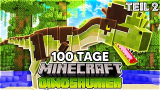 Ich überlebe 100 Tage Minecraft auf einer Dinosaurier Insel (Teil 2)