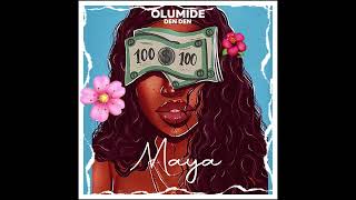 Olumide Denden - Maya