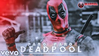 | DEADPOOL EDIT | DEADPOOL FT. PARO EDIT | DEADPOOL ATTITUDE STATUS | WHATSAPP STATUS |