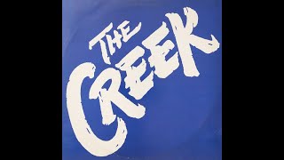 The Creek - Lead Me Down That Road