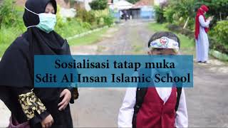 Sosialisasi tatap muka SDIT Al insan