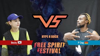 Free Spirit Festival 2019 ► Becky vs. P Dog ◄ Hype N Buck Final