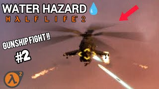 INTENSE FIGHT WITH GUNSHIP🔥 | [Half Life 2 Gameplay Part 2] (PC) No Commentary