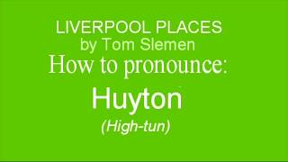 How to pronounce Huyton