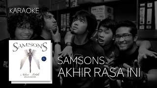 [KARAOKE] Samsons - Akhir Rasa Ini (VCD)