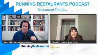 Episode 205: Preview: 2024 Bar and Restaurant Expo - Plus Hot Trends