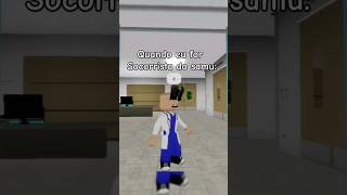 Pov:quando eu for a socorrista do samu kk #memes #shortsvideo #amovcs #roblox #fypシ #trend #nflopa