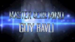 Guy Bavli - Master of the Mind - SHOW REEL 2012 (2 min)