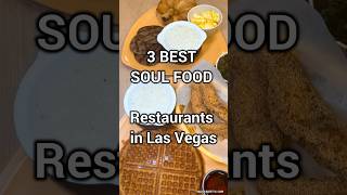 Best SOUL FOOD Spots in VEGAS #vegasfood #vegaseats #soulfood #vegaslocals