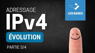 Les adresses IP | L'évolution d'IPv4 (3/4)