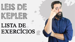 Lista de exercícios - Leis de Kepler