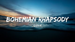 Bohemian Rhapsody - Queen (Lyrics)