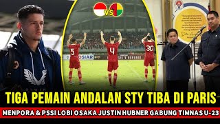 YES  ALHAMDULILLAH ~ Tiga Pemain Andala STY tiba diparis ~ Menpora & PSSI lobi Osaka ~ Justin Gabung