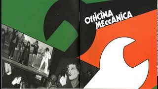 Officina Meccanica - La Follia Del Mimo Di Fuoco- (1976 1978) Full Album