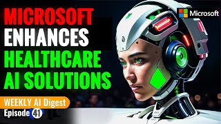 Microsoft Enhances Healthcare AI Solutions | Google Photos Identify AI-Generated Images | IT Voice