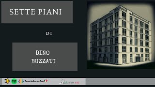 PODCAST for Italian Learners  - SETTE PIANI DI DINO BUZZATI