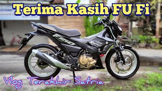 Vlog Terakhir Satria Injeksi FU Fi