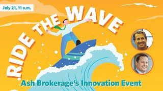 Ride the Wave: An Ash Innovation Event