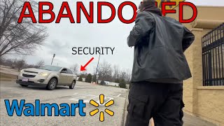 ABANDONED WALMART UPDATE (caught by security)