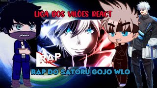 Liga Dos Vilões Reagindo Ao Rap do Satoru Gojo Wlo