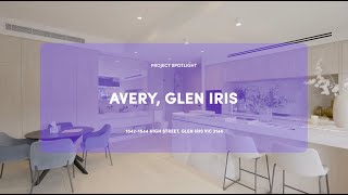 Avery, Glen Iris, VIC 🏙️ | Apartment Spotlight