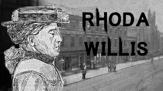 The Shocking & Twisted Case of Rhoda Willis