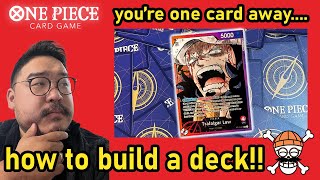 [OP07] How to BUILD/TUNE a KILLER deck!! | One Piece TCG