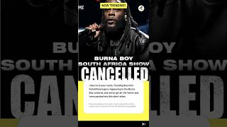 Burna Boy's Concert Drama: From Postponement to Cancellation.