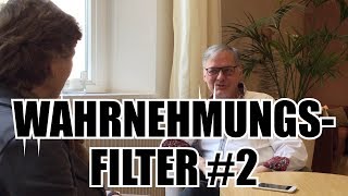 Wahrnehmungsfilter #2