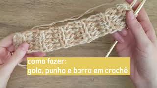 como tecer golas, punhos e barras em crochê #moda #slowfashion #croche