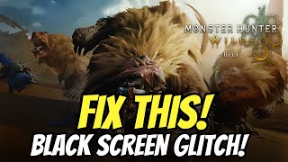 Fix Monster Hunter Wilds Black Screen Issue