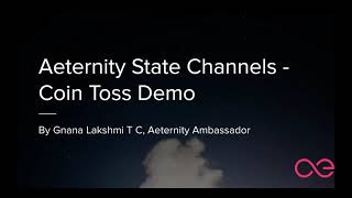 Aeternity State Channels: The coin toss demo