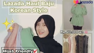 HAUL BLOUSE KOREAN HARGA START 20RIBUAN!! PARAH BAGUS BANGET