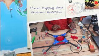 Flower dropping drone part 3 | Electronics installation