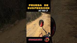 AT 110 LT 2024 / PRUEBA DE SUSPENSION / MOTOS ITALIKA. #at110lt